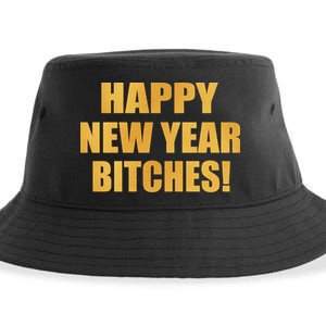 Happy New Year Bitches Sustainable Bucket Hat