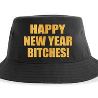 Happy New Year Bitches Sustainable Bucket Hat