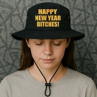 Happy New Year Bitches Bucket Hat