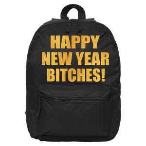 Happy New Year Bitches 16 in Basic Backpack