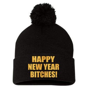 Happy New Year Bitches Pom Pom 12in Knit Beanie