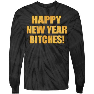 Happy New Year Bitches Tie-Dye Long Sleeve Shirt