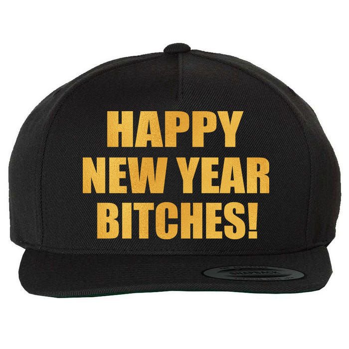 Happy New Year Bitches Wool Snapback Cap