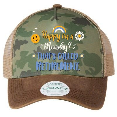 Happy On A Monday That's Called Retirement Legacy Tie Dye Trucker Hat