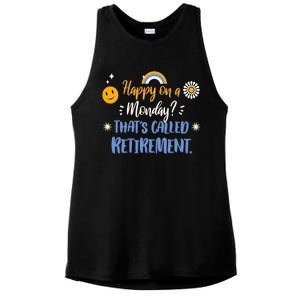 Happy On A Monday That's Called Retirement Ladies PosiCharge Tri-Blend Wicking Tank