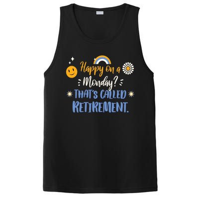 Happy On A Monday That's Called Retirement PosiCharge Competitor Tank