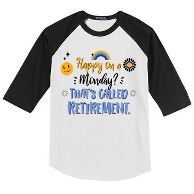 Happy On A Monday That's Called Retirement Kids Colorblock Raglan Jersey