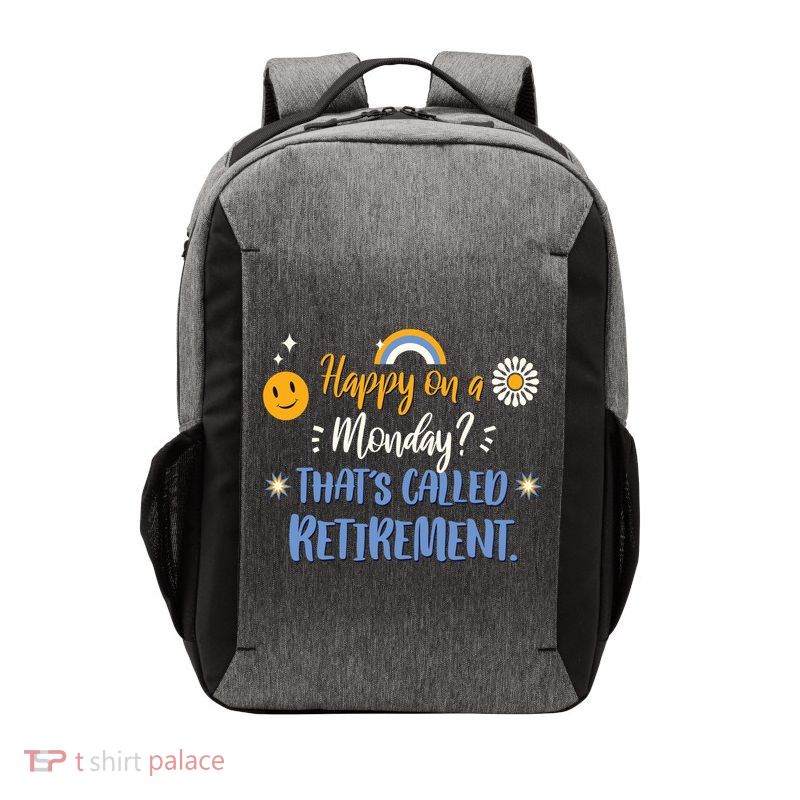 Happy On A Monday That's Called Retirement Vector Backpack