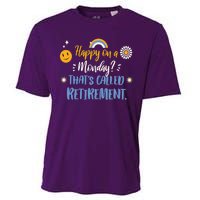 Happy On A Monday That's Called Retirement Cooling Performance Crew T-Shirt