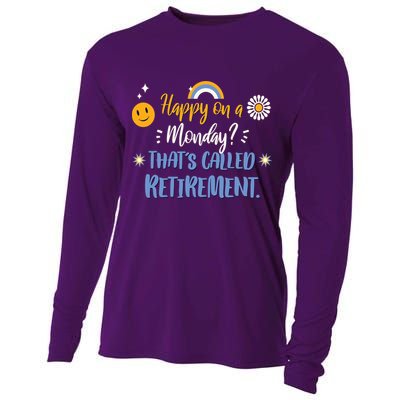 Happy On A Monday That's Called Retirement Cooling Performance Long Sleeve Crew