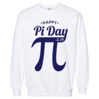 Happy Pi Day 3.14 Garment-Dyed Sweatshirt