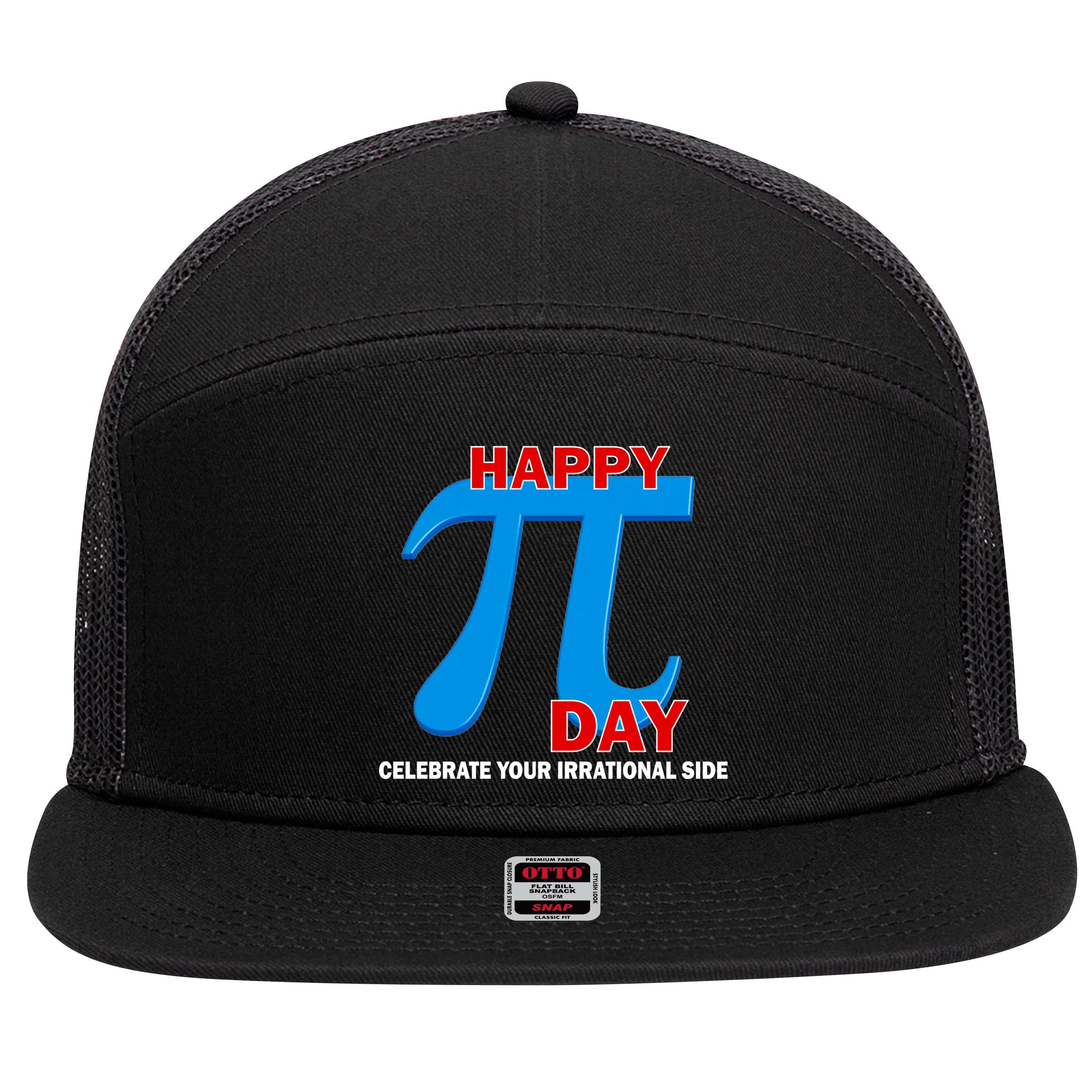 Happy Pi Day Celebrate Your Irrational Side 7 Panel Mesh Trucker Snapback Hat