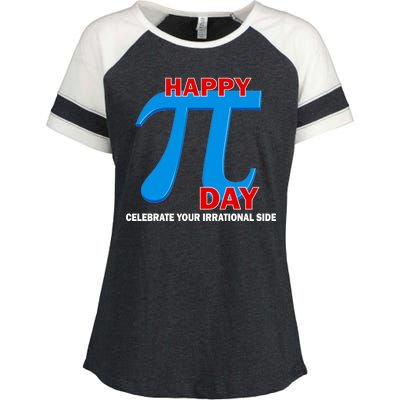 Happy Pi Day Celebrate Your Irrational Side Enza Ladies Jersey Colorblock Tee