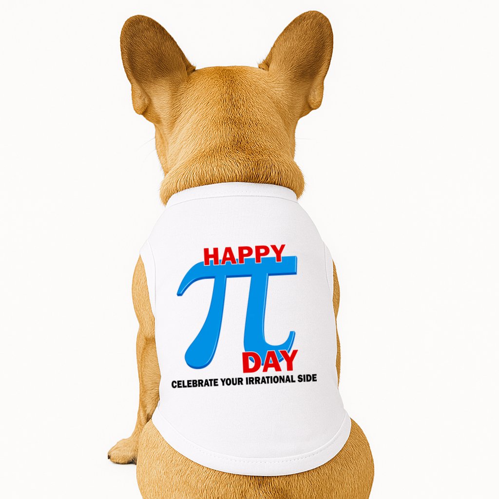 Happy Pi Day Celebrate Your Irrational Side Doggie Tank