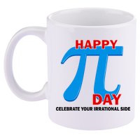 Happy Pi Day Celebrate Your Irrational Side 11oz C Handle Ceramic Mug