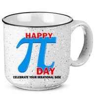 Happy Pi Day Celebrate Your Irrational Side 15oz Campfire Ceramic Mug