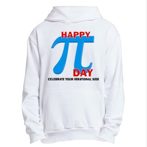 Happy Pi Day Celebrate Your Irrational Side Urban Pullover Hoodie