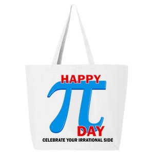 Happy Pi Day Celebrate Your Irrational Side 25L Jumbo Tote