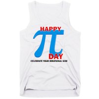 Happy Pi Day Celebrate Your Irrational Side Tank Top