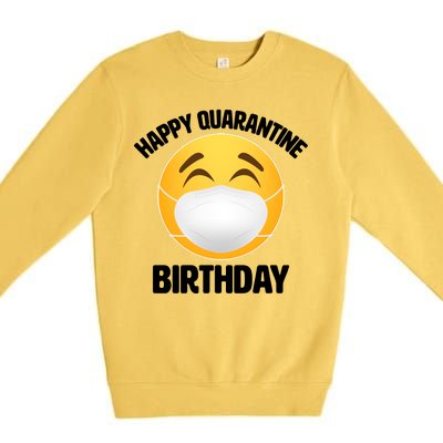 Happy Quarantine Birthday Smiley Emoji Premium Crewneck Sweatshirt