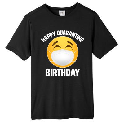 Happy Quarantine Birthday Smiley Emoji Tall Fusion ChromaSoft Performance T-Shirt