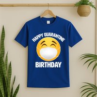 Happy Quarantine Birthday Smiley Emoji T-Shirt