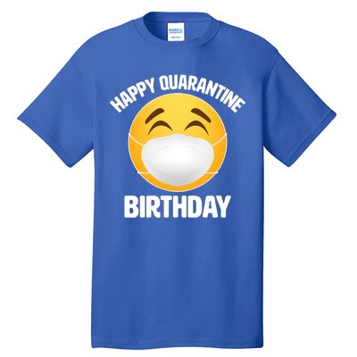 Happy Quarantine Birthday Smiley Emoji Tall T-Shirt