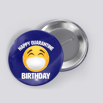 Happy Quarantine Birthday Smiley Emoji Button
