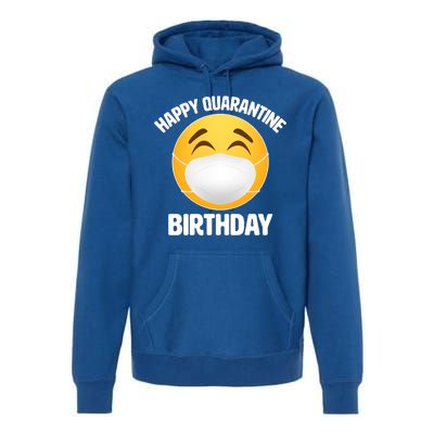 Happy Quarantine Birthday Smiley Emoji Premium Hoodie