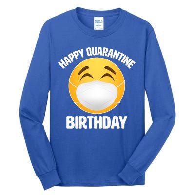 Happy Quarantine Birthday Smiley Emoji Tall Long Sleeve T-Shirt