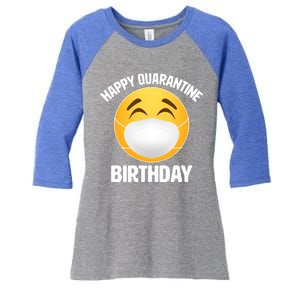 Happy Quarantine Birthday Smiley Emoji Women's Tri-Blend 3/4-Sleeve Raglan Shirt