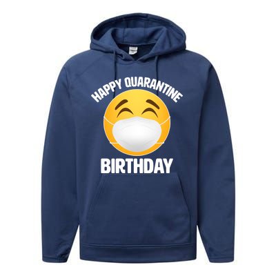 Happy Quarantine Birthday Smiley Emoji Performance Fleece Hoodie