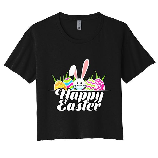 Happy Quarantine Easter  Crop Top