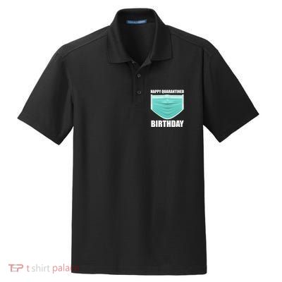 Happy Quarantined Birthday Dry Zone Grid Polo