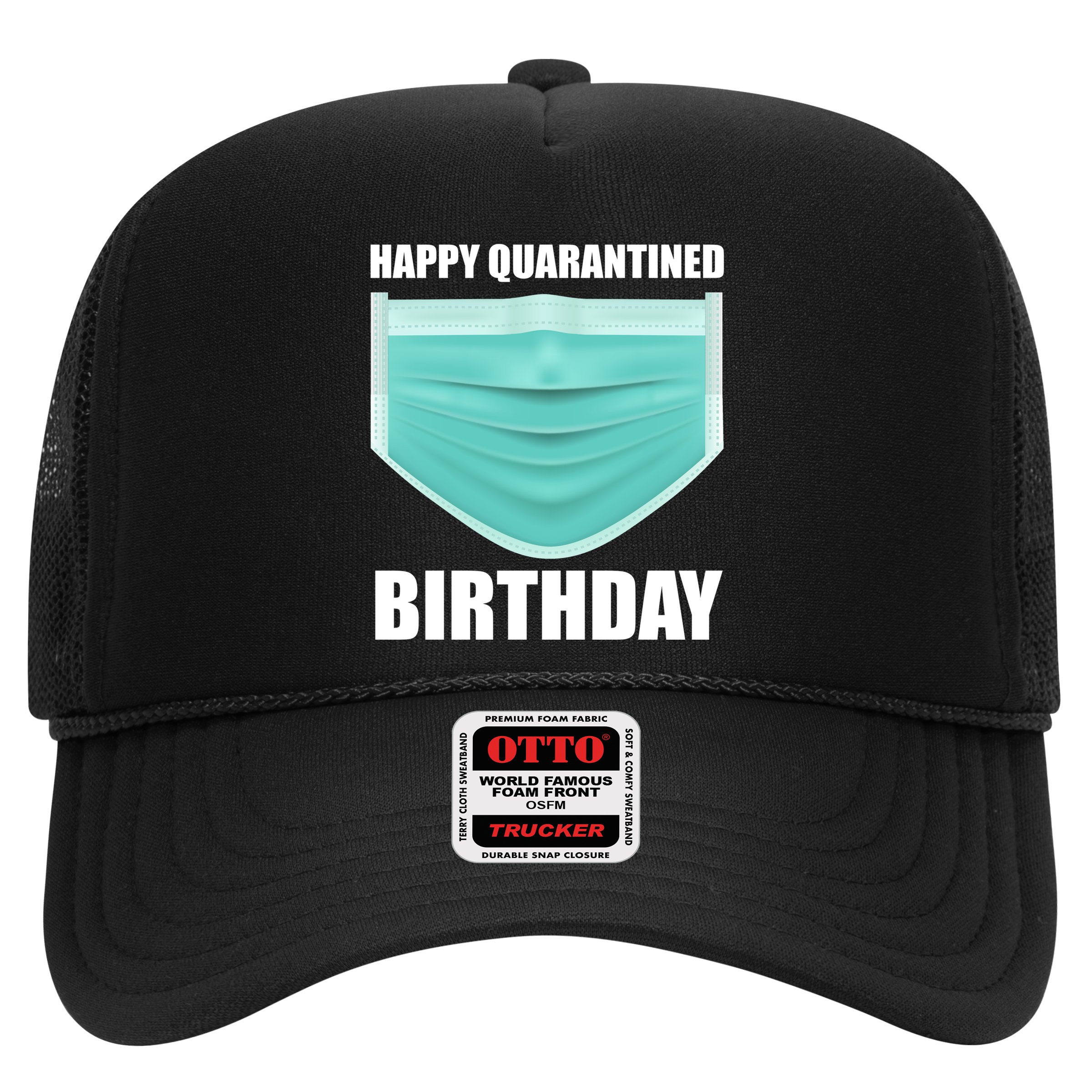 Happy Quarantined Birthday Hat