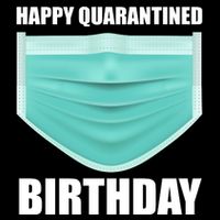 Happy Quarantined Birthday Short Acrylic Beanie