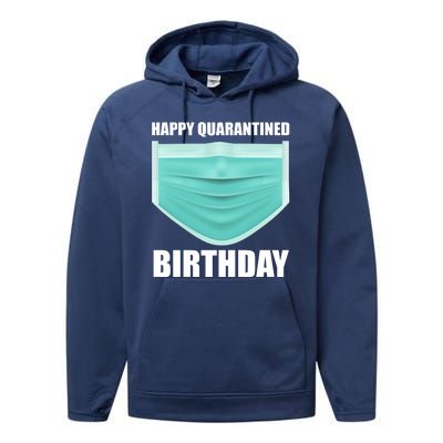 Happy Quarantined Birthday Performance Fleece Hoodie