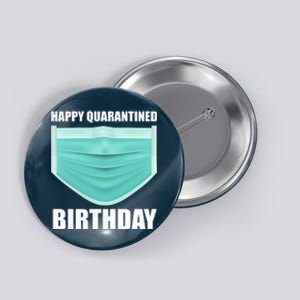 Happy Quarantined Birthday Button