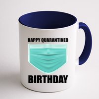 Happy Quarantined Birthday Mug