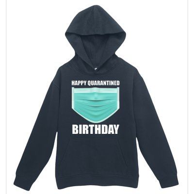 Happy Quarantined Birthday Urban Pullover Hoodie