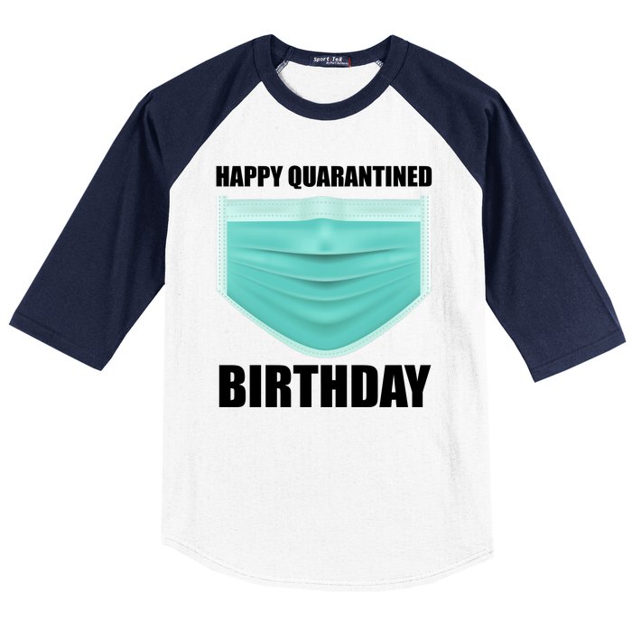 Happy Quarantined Birthday Baseball Sleeve Shirt