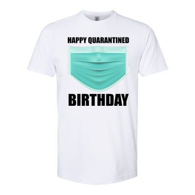 Happy Quarantined Birthday Softstyle CVC T-Shirt