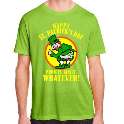 Happy St. Patrick's Day Pinch It, Kiss It, Whatever! Funny Irish Leprechaun Adult ChromaSoft Performance T-Shirt