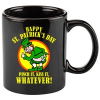 Happy St. Patrick's Day Pinch It, Kiss It, Whatever! Funny Irish Leprechaun 11oz C Handle Ceramic Mug