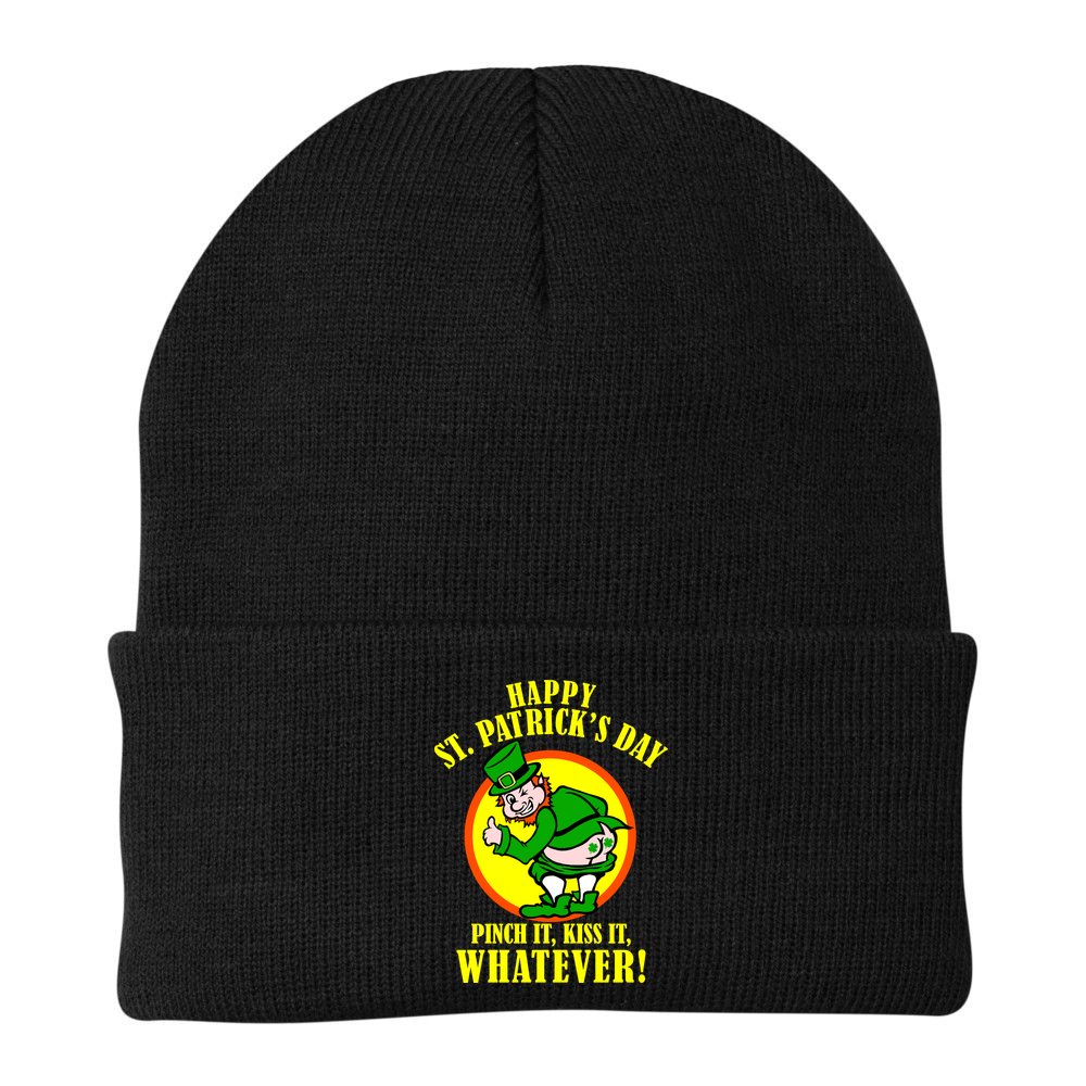 Happy St. Patrick's Day Pinch It, Kiss It, Whatever! Funny Irish Leprechaun Beanie