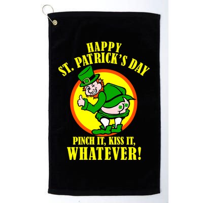 Happy St. Patrick's Day Pinch It, Kiss It, Whatever! Funny Irish Leprechaun Golf Towel