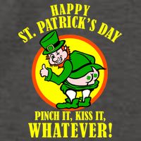 Happy St. Patrick's Day Pinch It, Kiss It, Whatever! Funny Irish Leprechaun Vector Backpack