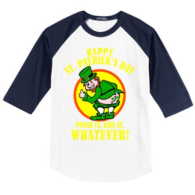 Happy St. Patrick's Day Pinch It, Kiss It, Whatever! Funny Irish Leprechaun Baseball Sleeve Shirt