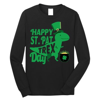 Happy St. Patrick's Pat T-Rrex Day Long Sleeve Shirt