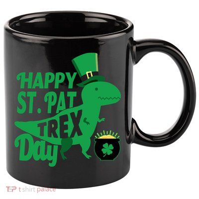 Happy St. Patrick's Pat T-Rrex Day 11oz C Handle Ceramic Mug